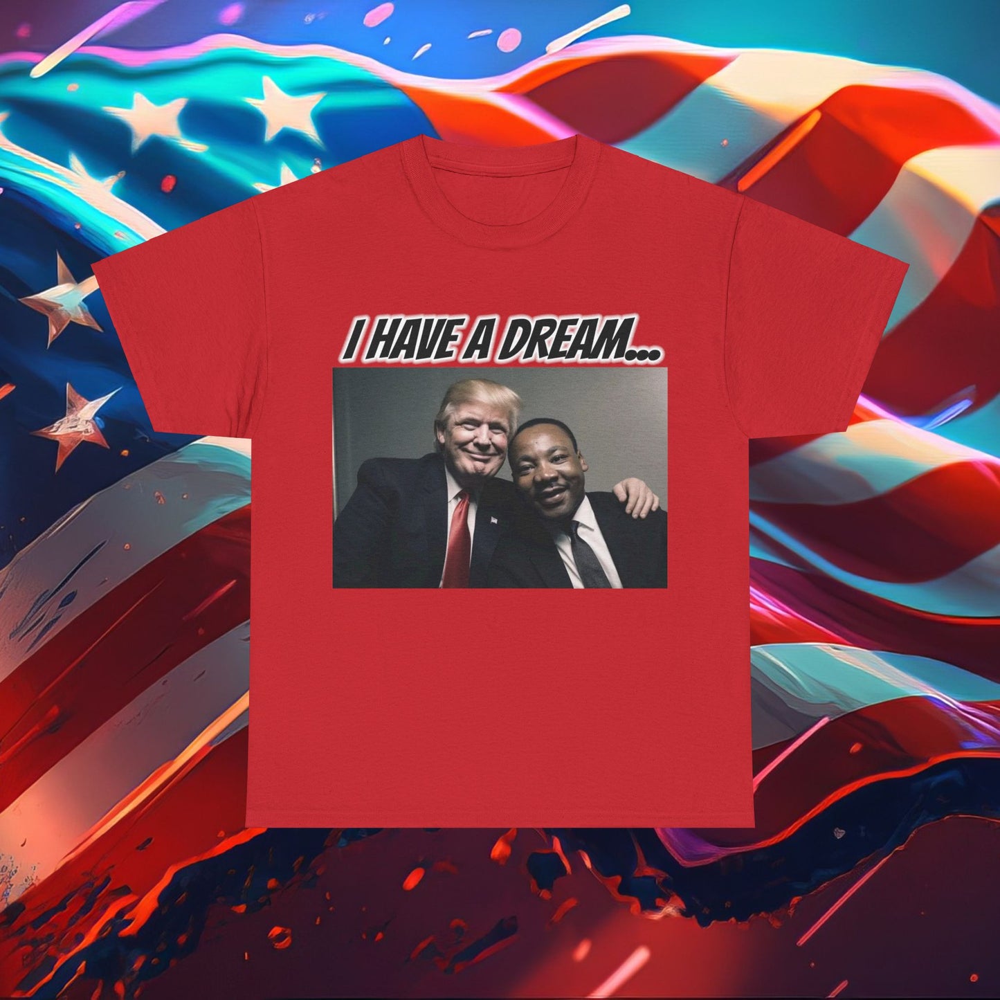 Trumpstar I HAVE A DREAM Viral Martin OG Flag White Glow T Shirt Special Edition United We Stand America Apparel White Tee  Unisex Mens Womens  Be Great Again Patriotic 2024 Bulletproof You Missed Rally Presidential Campaign Joe Merch