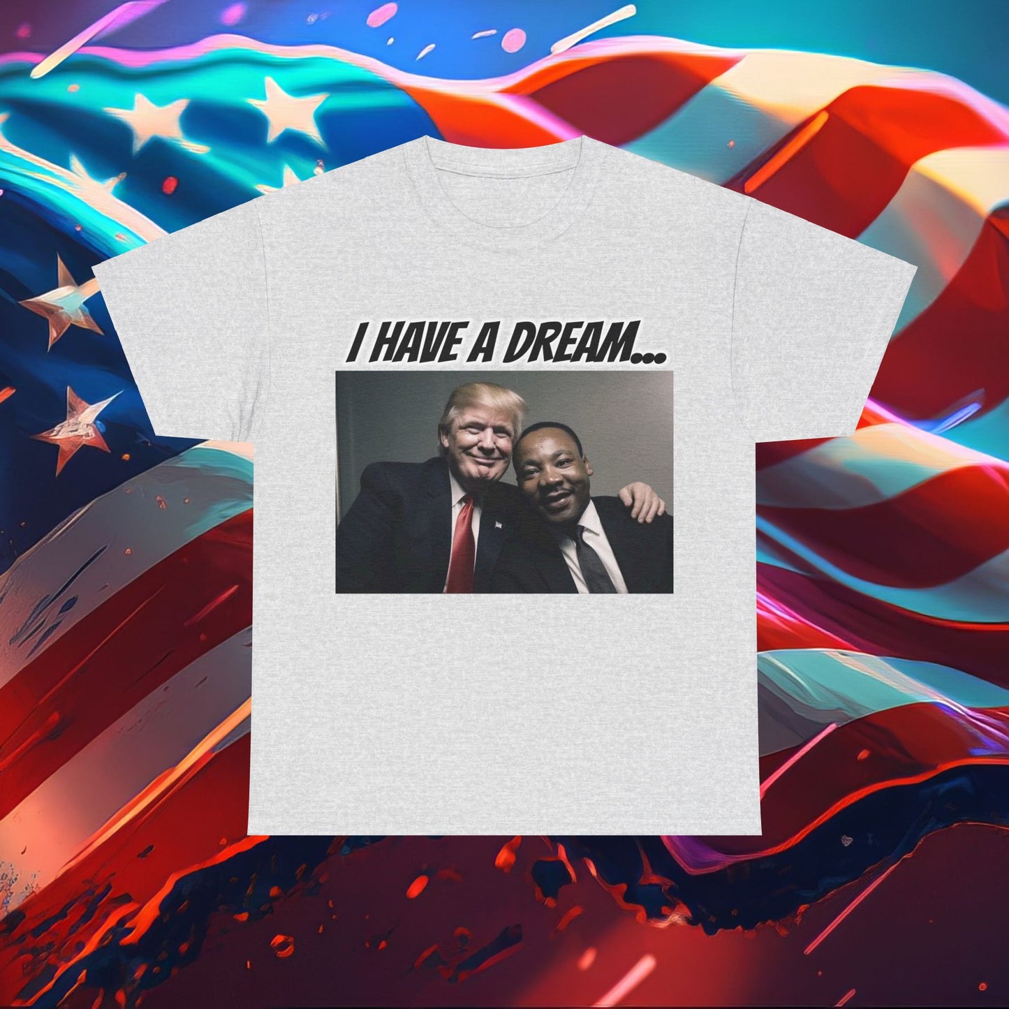 Trumpstar I HAVE A DREAM Viral Martin OG Flag White Glow T Shirt Special Edition United We Stand America Apparel White Tee  Unisex Mens Womens  Be Great Again Patriotic 2024 Bulletproof You Missed Rally Presidential Campaign Joe Merch