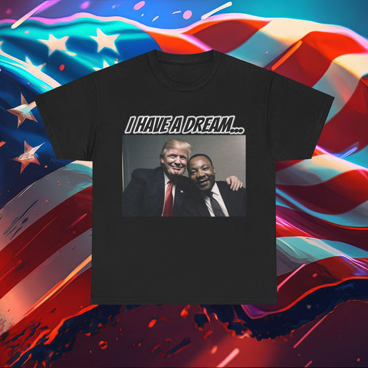 Trumpstar I HAVE A DREAM Viral Martin UPGRADED Flag White Glow T Shirt Special Edition United We Stand America Apparel White Tee  Unisex Mens Womens  Be Great Again Patriotic 2024 Bulletproof You Missed Rally Presidential Campaign Joe Merch