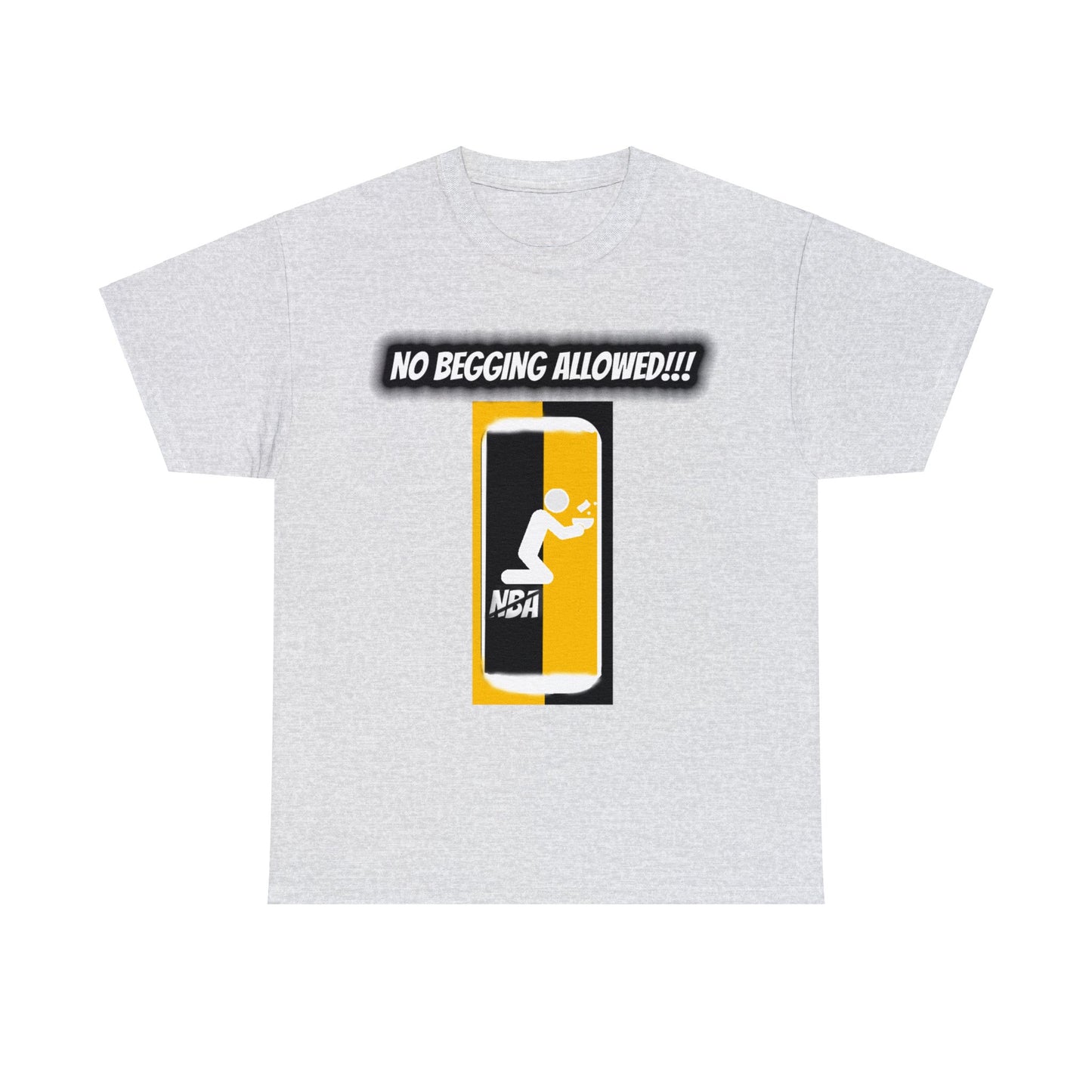 No Begging Allowed LOGO 2 National T Shirt - Wealthy Mansion Music Reviews - OFFICAL NO BEGGING ALLOWED - Unisex Heavy Cotton Tee RICH HOUSE