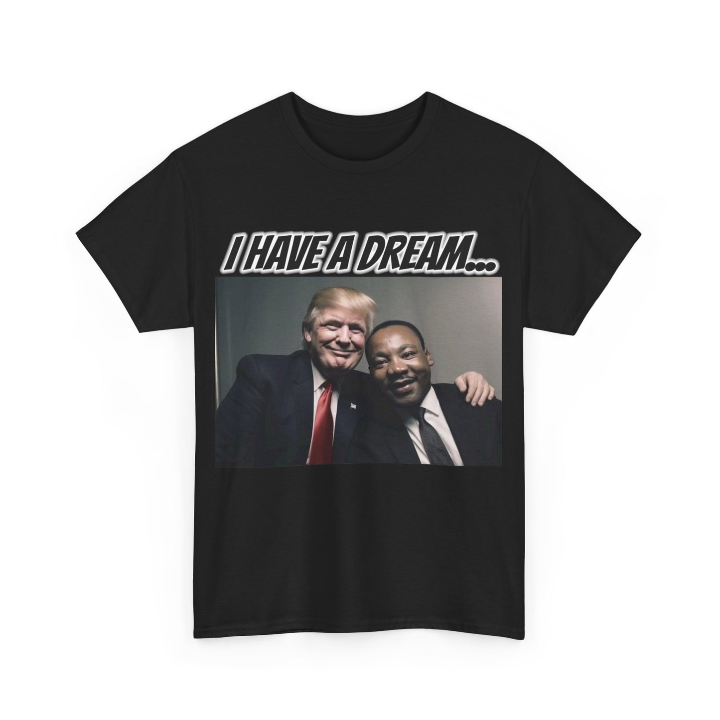 Trumpstar I HAVE A DREAM Viral Martin OG Flag White Glow T Shirt Special Edition United We Stand America Apparel White Tee  Unisex Mens Womens  Be Great Again Patriotic 2024 Bulletproof You Missed Rally Presidential Campaign Joe Merch