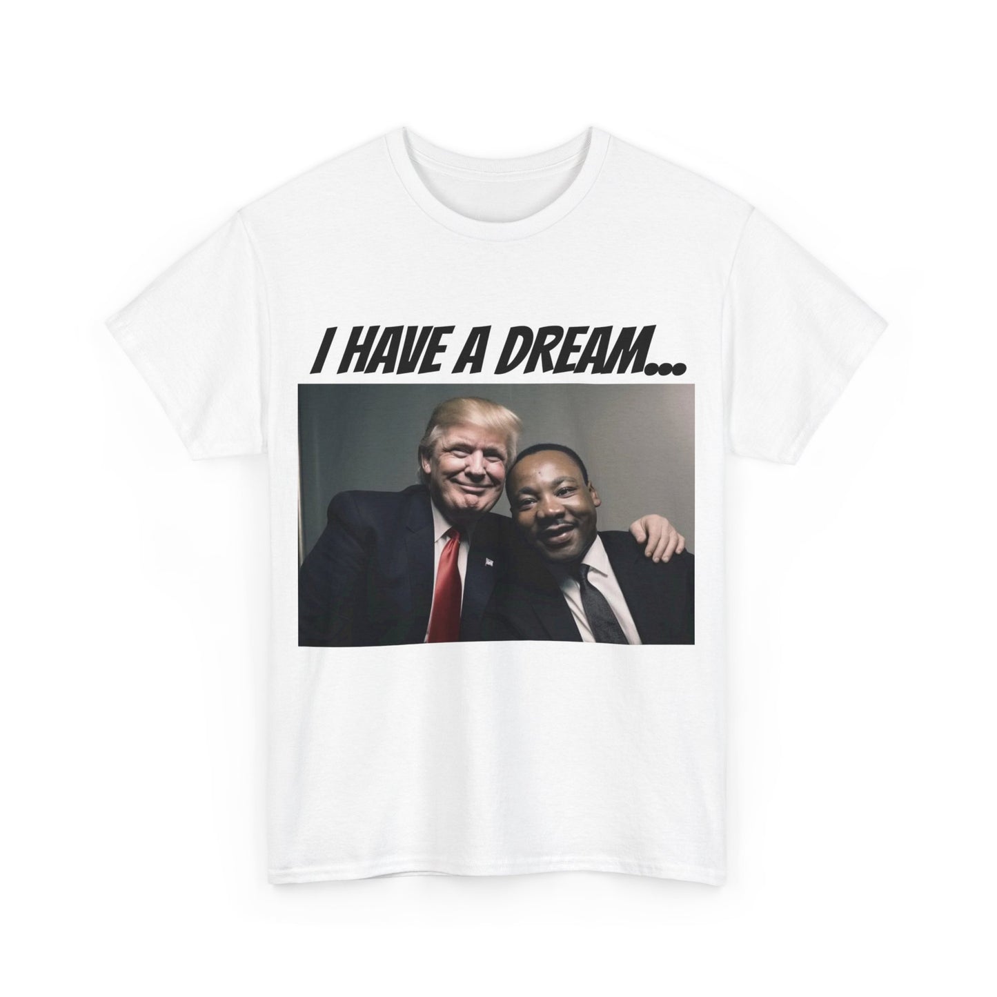 Trumpstar I HAVE A DREAM Viral Martin OG Flag White Glow T Shirt Special Edition United We Stand America Apparel White Tee  Unisex Mens Womens  Be Great Again Patriotic 2024 Bulletproof You Missed Rally Presidential Campaign Joe Merch