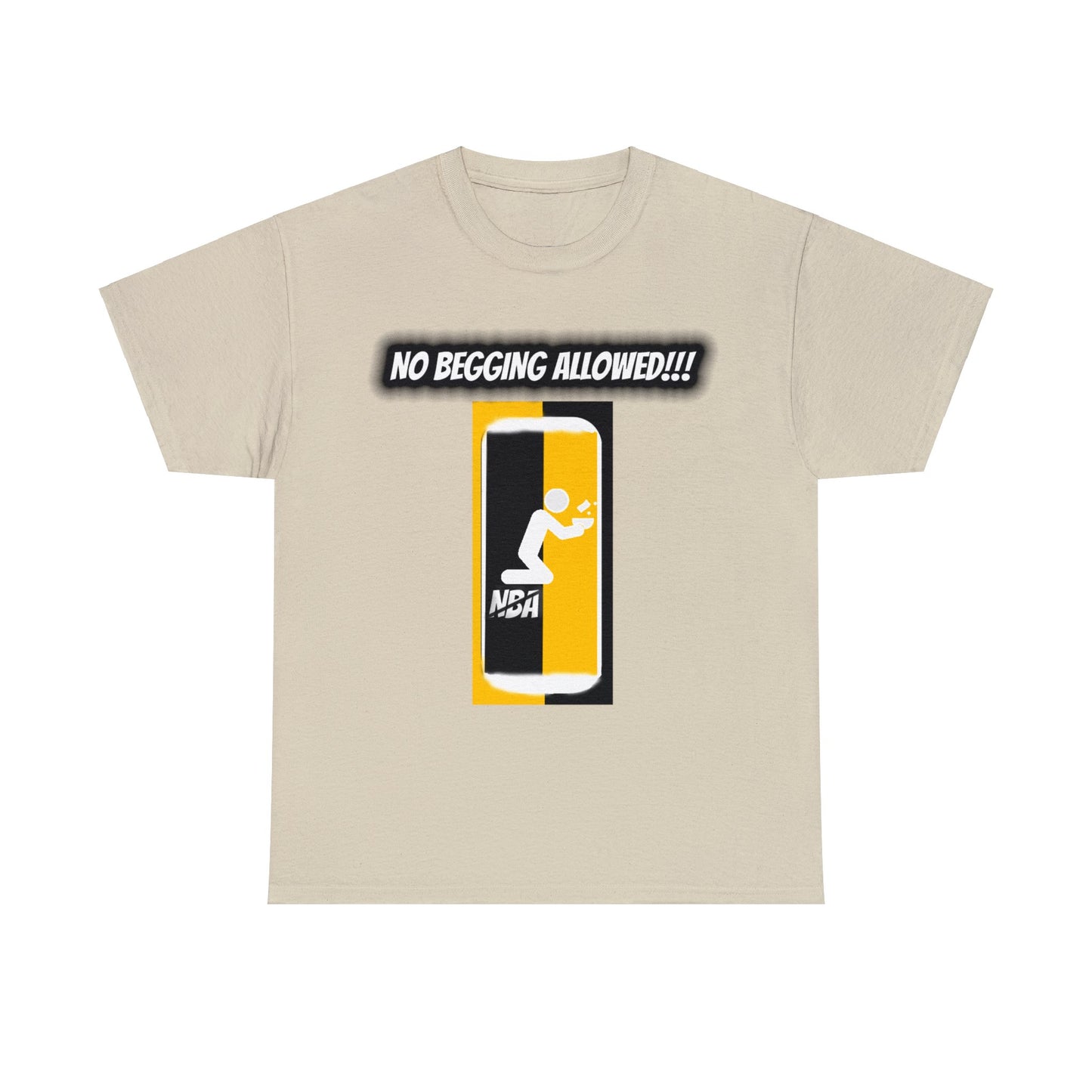 No Begging Allowed LOGO 2 National T Shirt - Wealthy Mansion Music Reviews - OFFICAL NO BEGGING ALLOWED - Unisex Heavy Cotton Tee RICH HOUSE