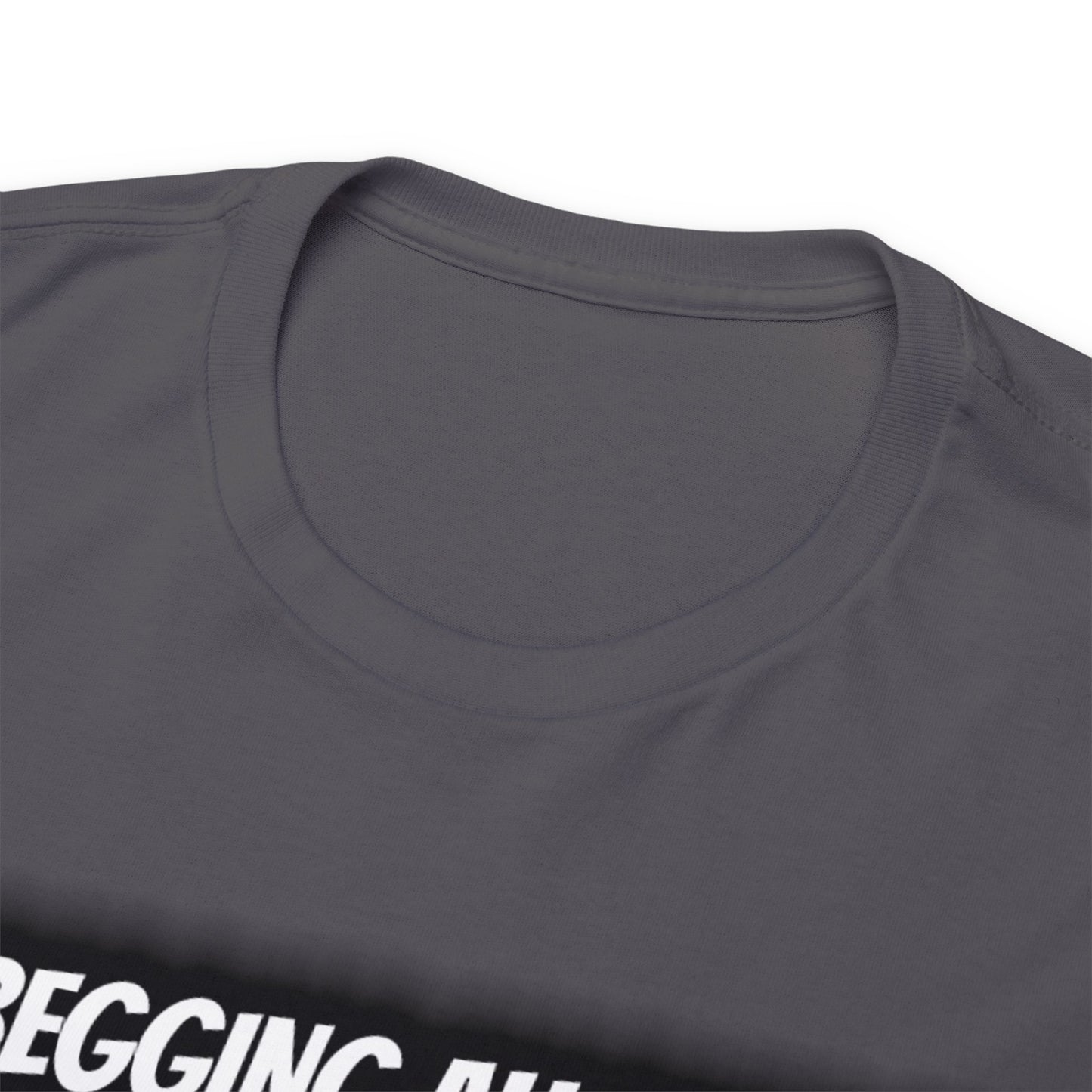 No Begging Allowed LOGO 2 National T Shirt - Wealthy Mansion Music Reviews - OFFICAL NO BEGGING ALLOWED - Unisex Heavy Cotton Tee RICH HOUSE