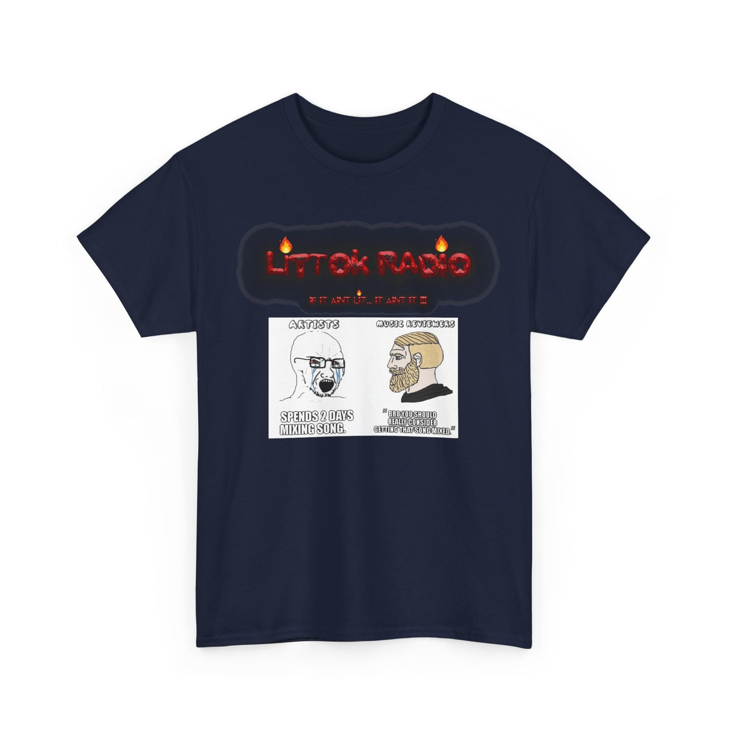 Copy of OFFICIAL "LITTOK RADIO" NEEDS BETTER MIX MEME 1 TEE Datboijay Artist Elevation Ebook  Logo T Shirt