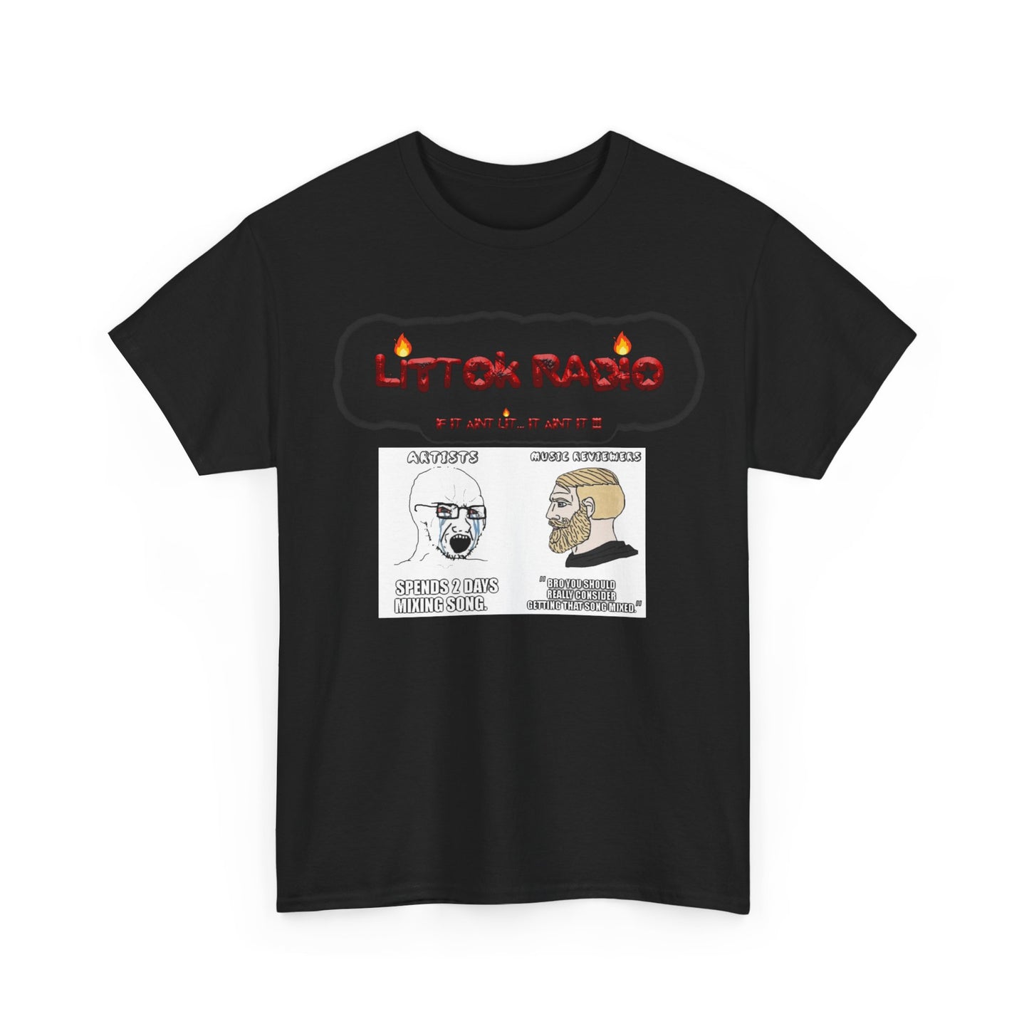 Copy of OFFICIAL "LITTOK RADIO" NEEDS BETTER MIX MEME 1 TEE Datboijay Artist Elevation Ebook  Logo T Shirt