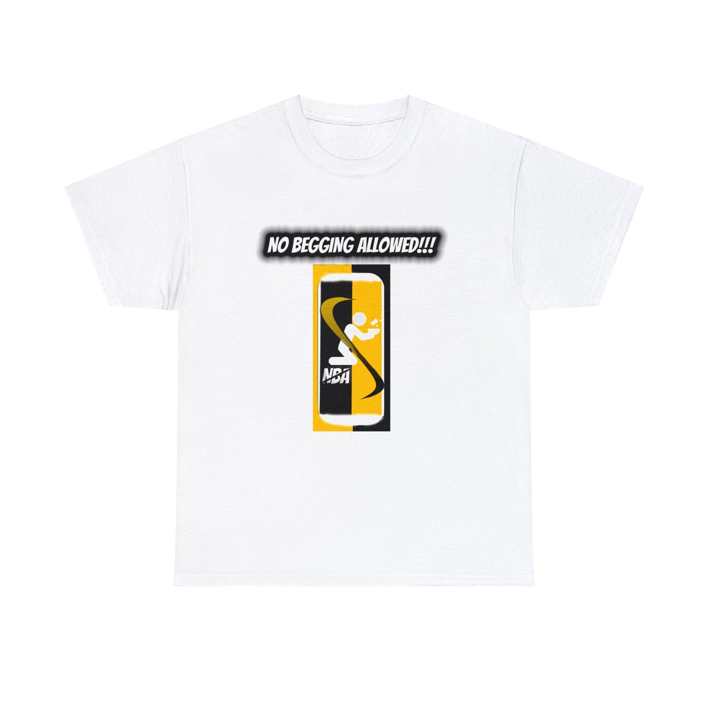 No Begging Allowed LOGO National T Shirt - Wealthy Mansion Music Reviews - OFFICAL NO BEGGING ALLOWED - Unisex Heavy Cotton Tee RICH HOUSE