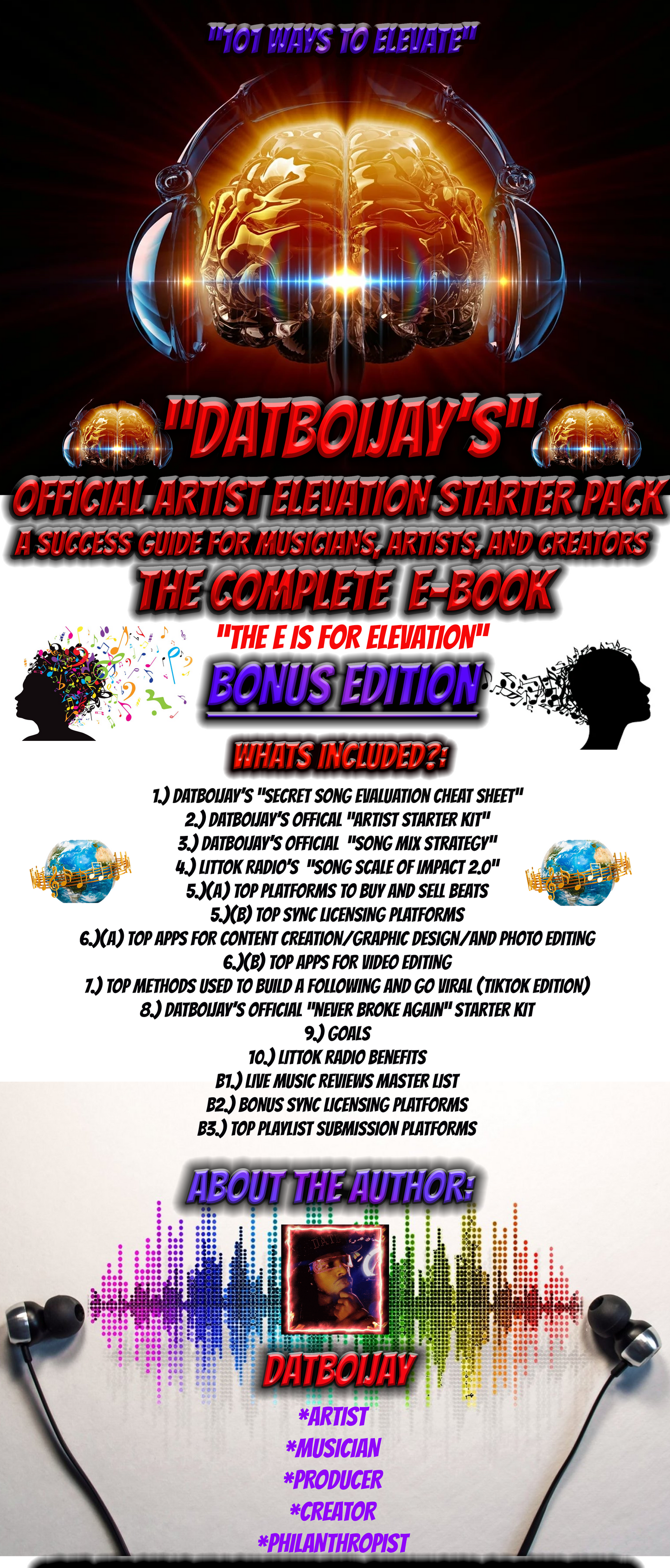 BONUS EDITION: 101 Ways To Elevate: Datboijay's Official Artist Elevation Starter Pack E-Book; A Success Guide For Artists, Musicians, And Creators, Tiktok Edition